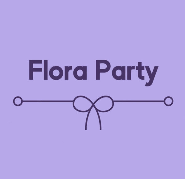 Flora Party